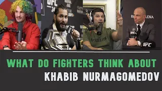 UFC Fighters talking about Khabib Nurmagomedov (Jorge Masvidal, Sean O'Malley, Josh Thomson....)