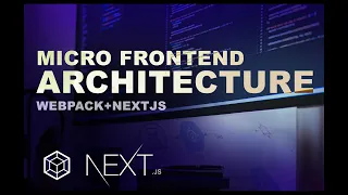 Module Federation - Micro frontend architecture | nextjs