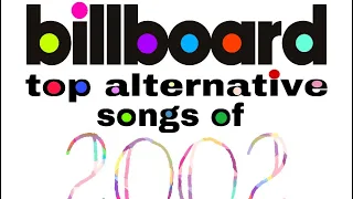 Billboard Top 100 Alternative Songs of 2002