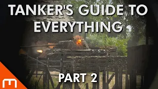 Hell Let Loose - TANKER'S Guide to Everything [PART 2]