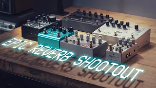 EPIC REVERB SHOOTOUT // My Favorite Pedals (Eventide, Empress, Strymon, Hologram, Chase Bliss, DBA)