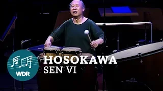 Toshio Hosokawa – Sen VI (1993) | WDR Klassik