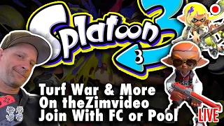 Splatoon 3 - LIVE - Turf War & More Use FC or Pool To Join