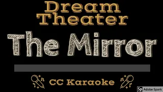 Dream Theater • The Mirror (CC) [Karaoke Instrumental Lyrics]