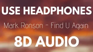 Mark Ronson - Find U Again ft. Camila Cabello (8D AUDIO)