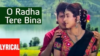 O Radha Tere Bina Lyrical Video| Radha Ka Sangam | Lata Mangeshkar|Shabbir Kumar|Govinda,Juhi Chawla