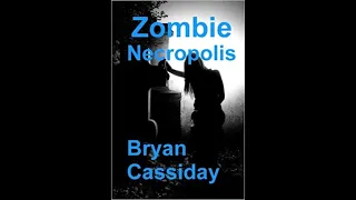 Zombie Necropolis: 2 (Zombie Apocalypse: Chad Halverson Series) - ryan Cassiday