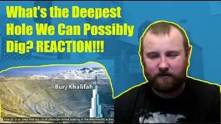 What's the Deepest Hole We Can Possibly Dig? REACTION!! Wow, those are deep holes!