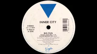 Inner City - Big Fun (Magic Juan Mix) [1988]