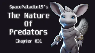 The Nature of Predators 31 | HFY | An Incredible Sci-Fi Story By SpacePaladin15