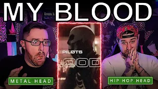 WE REACT TO TWENTY ONE PILOTS: MY BLOOD - THAT TWIST THO...