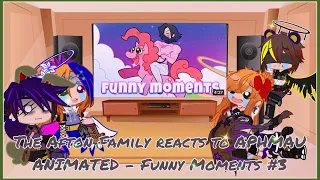 The Afton Family reacts to APHMAU ANIMATED  - Funny Moments #3