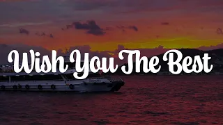 Wish You The Best, Summertime Sadness, Until I Found You (Lyrics) - Lewis Capaldi, Lana Del Rey