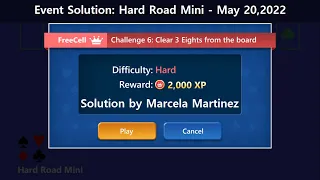 Hard Road Mini Game #6 | May 20, 2022 Event | FreeCell