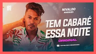 TEM CABARÉ ESSA NOITE   CD NIVALDO MARQUES -  LAMBADAO 2022 JULHO AGOSTO