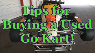 Tips for Buying a Used Go Kart!