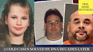 3 More Cold Cases Solved by DNA Decades Later | COLD CASE FILES