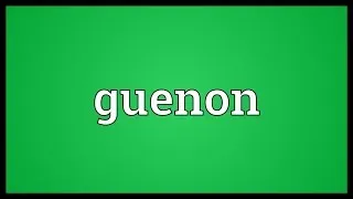 Guenon Meaning