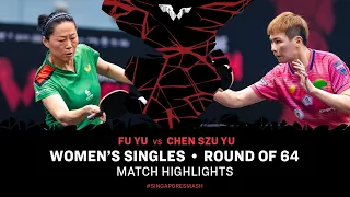 Fu Yu vs Chen Szu Yu | WS R64 | Singapore Smash 2024