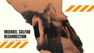 Michael Calfan - Resurrection (Clay Clemens Edit)