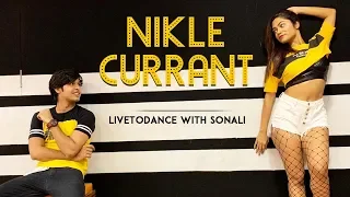 Nikle Currant - Jassi Gill | Neha Kakkar | Dance Choreography | LiveToDance with Sonali