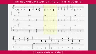 [Share Guitar Tabs] The Heaviest Matter Of The Universe (Gojira) HD 1080p