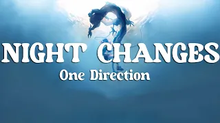 Night Changes - One Direction (Lyrics) Enchanted, Taylor Swift, Ellie Goulding (Mix Lyrics)