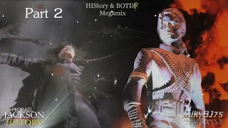 Michael Jackson - HIStory & BOTDF Megamix - Part 2