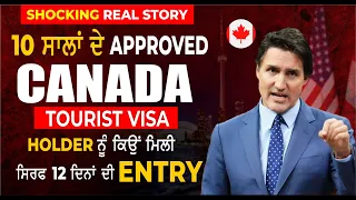 Why 10 Year Canada Visa holder Deported from Airport | Canada Tourist Visa Update 2024