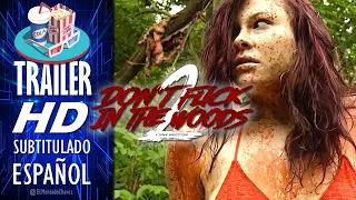 DON'T FUCK IN THE WOODS 2 (2020) 🎥 Tráiler Oficial En ESPAÑOL (Subtitulado) LATAM 🎬 Película, Terror