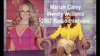 Mariah Carey - Wendy Williams Radio Interview (Oct. 22, 2007)