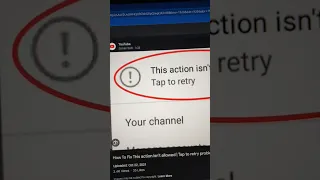 This Action isn't allowed YouTube How To Fix This Problem 👍