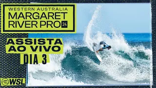 ASSISTA AO VIVO Western Australia Margaret River Pro 2024 - Dia 3