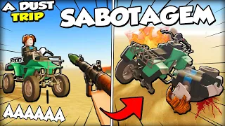 SABOTANDO E DESTRUINDO CARROS DE JOGADORES NO A DUST TRIP | ROBLOX KKKKKKKK