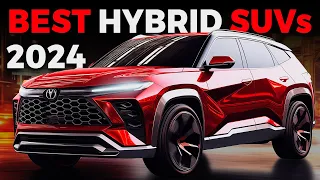 Best NEW Hybrid SUVs You Can Buy in 2024