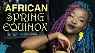 SPRING EQUINOX BREAKDOWN (The African New Year & Origin of Easter)