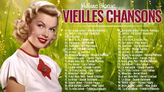 Plus Belles Chansons Française♬Meilleures Chansons en Françaises de tous les temps♬Vieilles Chansons