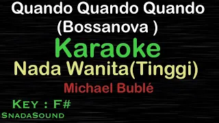 Quando Quando(Bossanova)-Michael Buble-KARAOKE WANITA​(Tinggi)​⁠ -Female-Cewek-Perempuan@ucokku