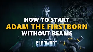 V Rising - How To Start Adam the Firstborn Without Electric Beams | Activate Easy Mode