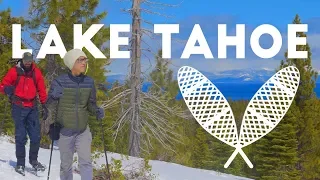 Winter in Lake Tahoe in 4K | Snowshoe Hiking & Sunset Cruise