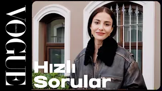Quick Questions with Özge Gürel | Vogue Türkiye