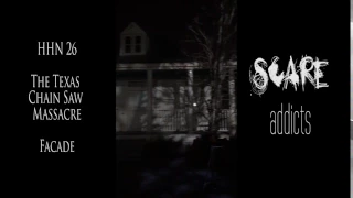 The Texas Chain Saw Massacre Facade - Halloween Horror Nights 26 - Scare Addicts