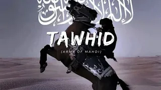 Tawhid Army of Mahdi (slowed+reverb)