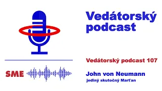 Vedátorský podcast 107 – Jediný skutočný Marťan