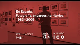 En España. Fotografía, encargos, territorios, 1983-2009