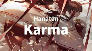 Hanatan┃「Karma」 (THE OTHER FLOWER) Touhou arrange 【Lyrics】