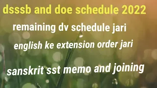 #dsssb and#doe schedule for dv#tgt sst #english extension order#joining process