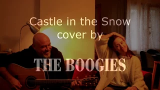 Castle in the Snow, cover by The Boogies