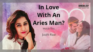 An Aries Man In Love | Juuhi Raai x Bonobology