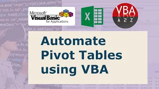 Pivot Tables Automation Using VBA - Complete course for free